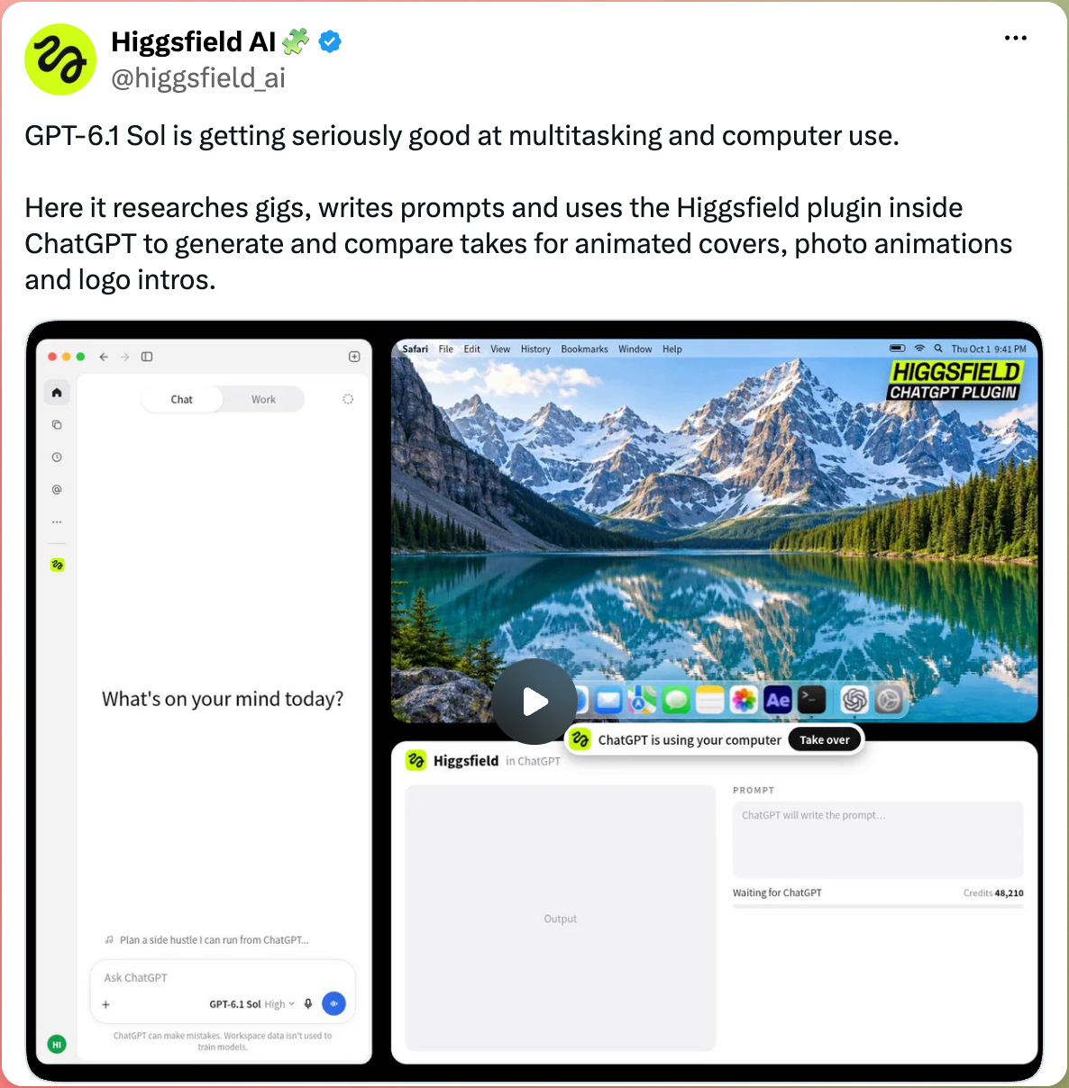 原图:Higgsfield AI 的帖子,演示 GPT-6.1 Sol 在 ChatGPT 中边调研边使用其插件生成并比较视频素材。